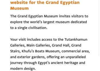 السياحة تحذر : (Visit-GEM.com) منصة وحيدة معتمدة لشراء تذاكر زيارة المتحف المصرى الكبير.. إغلاق موقع وهمى يبيع بطاقات دخول مزورة.. وإخطار الجهاز القومى لتنظيم الاتصالات 23 - جريدة المساء
