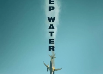 " DEEP WATER" ينطلق في دور العرض المصرية 31 - جريدة المساء